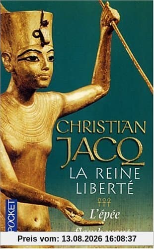 La reine liberté. Vol. 3. L'épée flamboyante