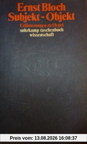 Subjekt, Objekt. Erläuterungen zu Hegel. ( Werkausgabe, 8).