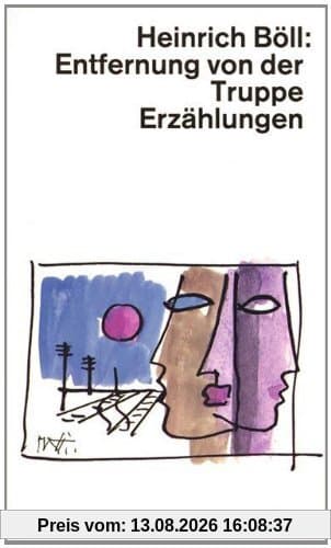 Entfernung von der Truppe: Erzählungen