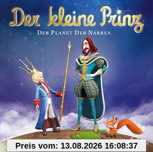 Der kleine Prinz - Der Planet der Narren - Das Original-Hörspiel zur TV-Serie, Folge 24 (Staffel 3)
