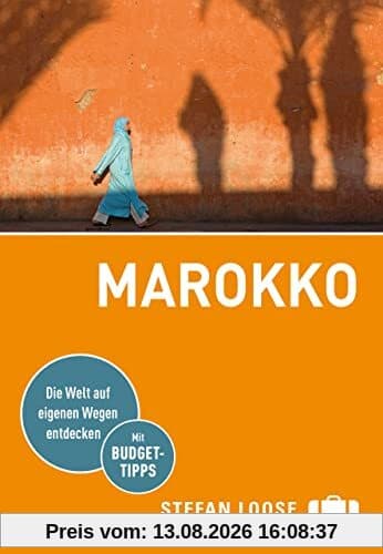 Stefan Loose Reiseführer Marokko: mit Reiseatlas (Stefan Loose Travel Handbücher)