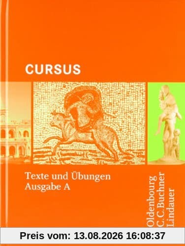 Cursus, Ausgabe A : Texte und Übungen