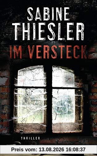 Im Versteck: Thriller