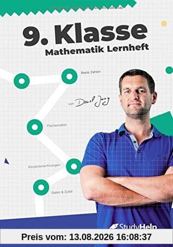 9. Klasse Mathematik Lernheft: StudyHelp und Daniel Jung
