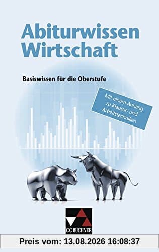 Abiturwissen Politik / Abiturwissen Wirtschaft: Basiswissen für die Oberstufe mit einem Anhang zu Klausur- und Arbeitstechniken