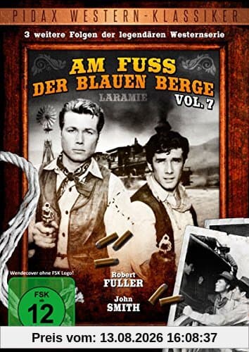Am Fuß der blauen Berge - Vol. 7 (Laramie) / Weitere 3 Folgen der legendären Westernserie (Pidax Western-Klassiker)