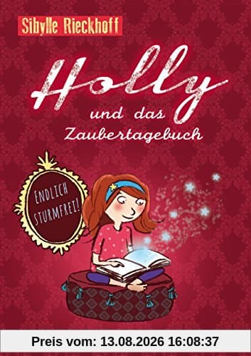 Holly und das Zaubertagebuch - Endlich sturmfrei!