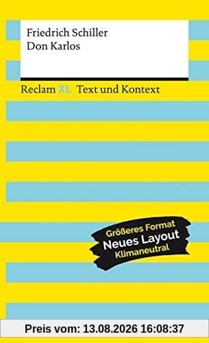 Don Karlos. Textausgabe mit Kommentar und Materialien: Reclam XL – Text und Kontext
