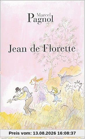 L'eau des collines. Vol. 1. Jean de Florette