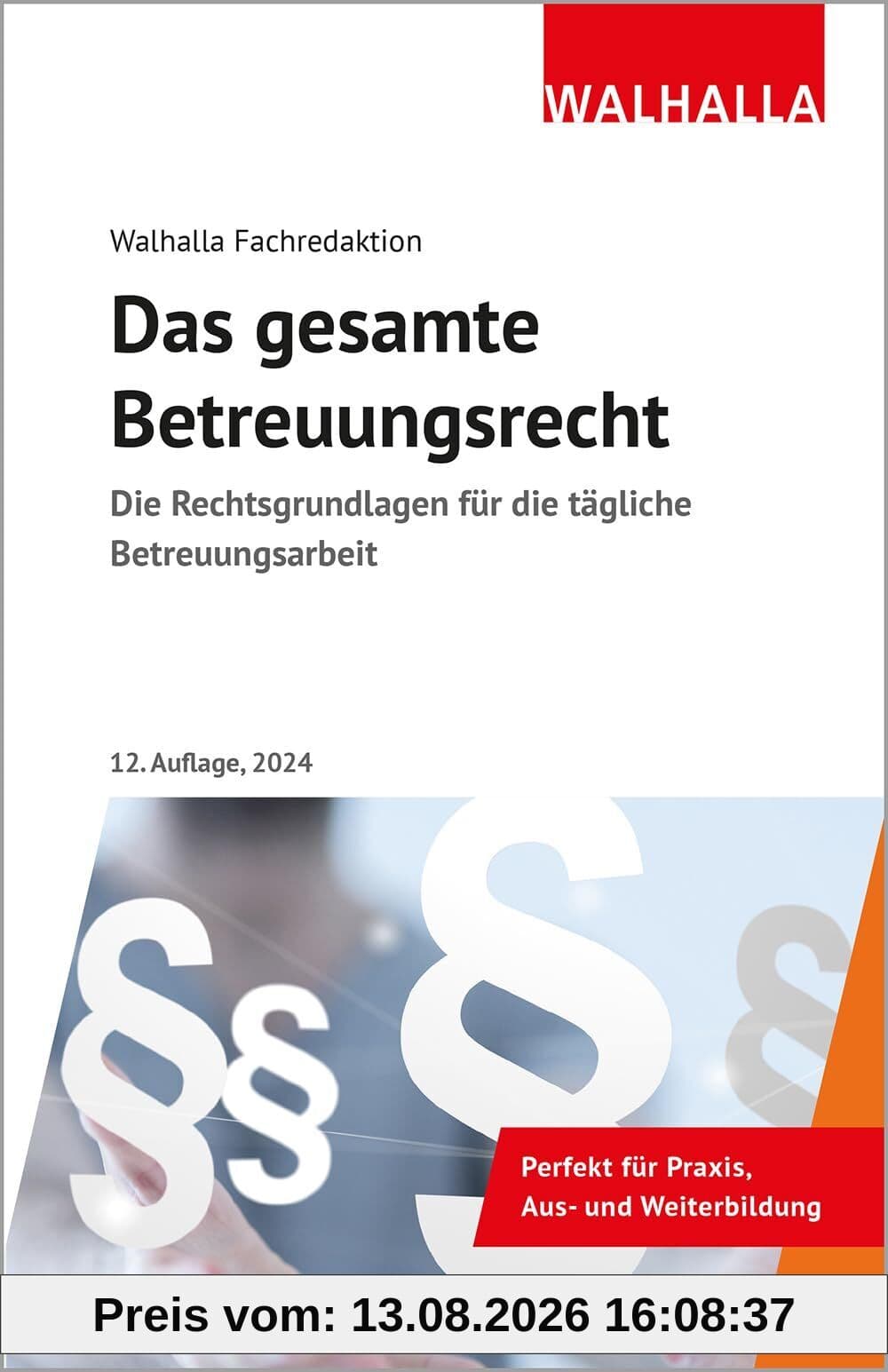 Das gesamte Betreuungsrecht