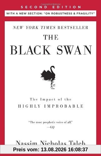 The Black Swan: Second Edition: The Impact of the Highly Improbable: With a new section: On Robustness and Fragility
