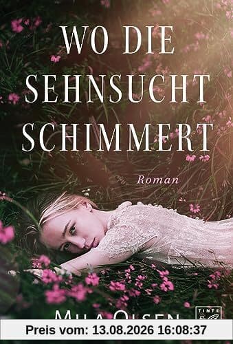 Wo die Sehnsucht schimmert