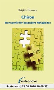 Chiron: Brennpunkt für besondere Fähigkeiten