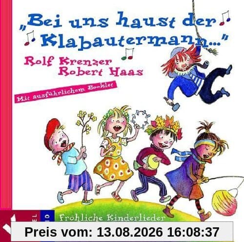 Bei uns haust der Klabautermann...: Fröhliche Kinderlieder - von Januar bis Dezember