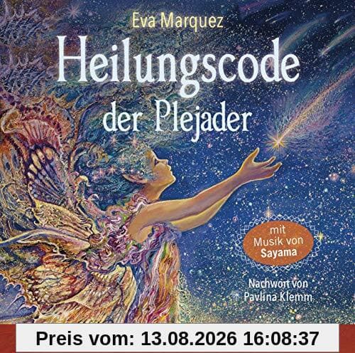 Heilungscode der Plejader. Aktivierung atlantischer Schwingungen und des Seelensymbols