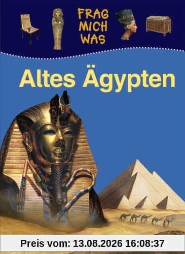 Frag mich was. Altes Ägypten