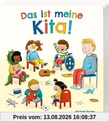 Das ist meine Kita!: Der ideale Begleiter für die Kindergartenzeit