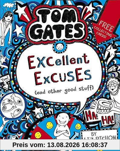 Tom Gates 02: Excellent Excuses (And Other Good Stuff