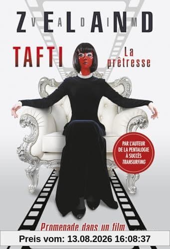 Tafti la prêtresse : promenade dans un film