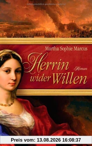 Herrin wider Willen: Roman