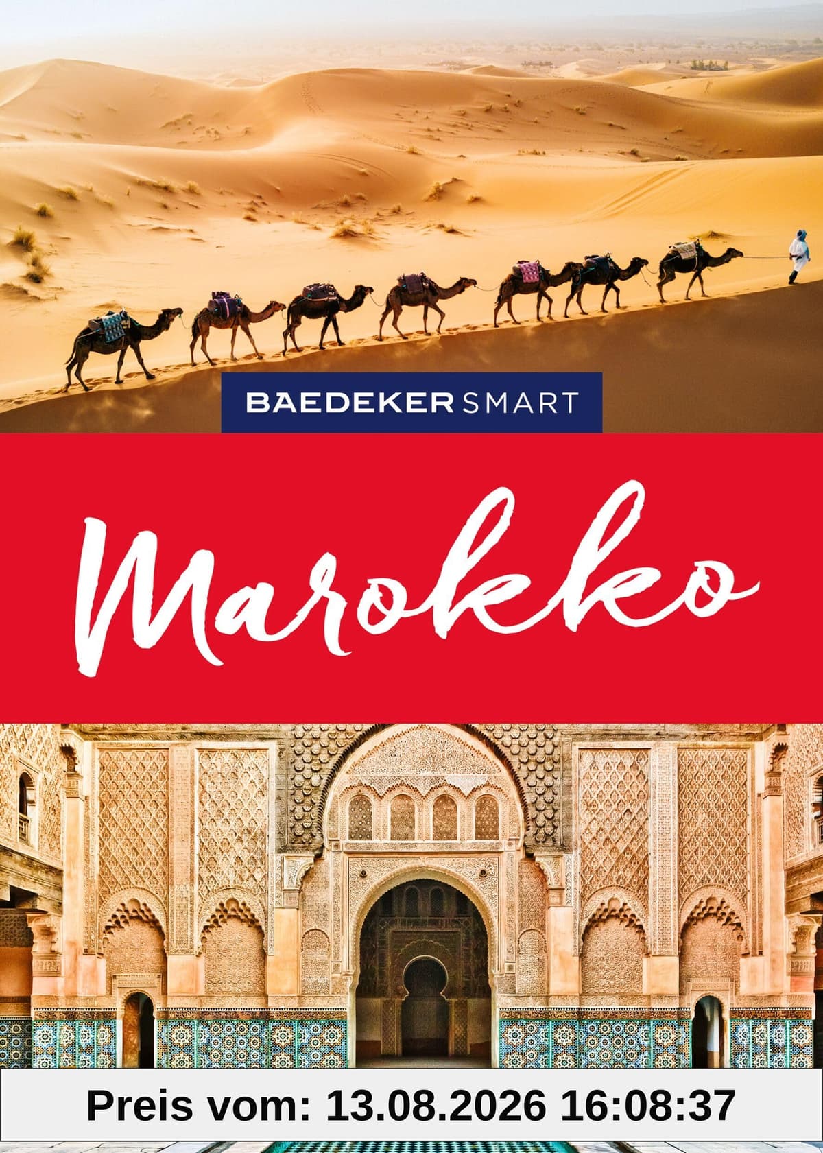 Baedeker SMART Reiseführer Marokko: Reiseführer mit Spiralbindung inkl. Faltkarte und Reiseatlas