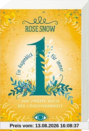 Ein Augenblick für immer. Das zweite Buch der Lügenwahrheit, Band 2 (Die Bücher der Lügenwahrheit, 2)