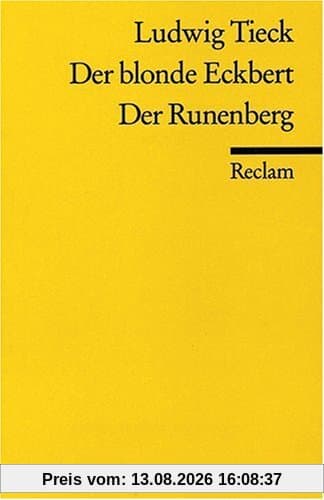 Der blonde Eckbert /Der Runenberg: Märchen