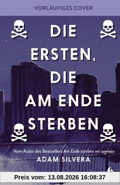 Der Erste, der am Ende stirbt
