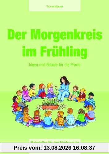Der Morgenkreis im Frühling: Ideen und Rituale für die Praxis