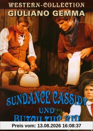 Sundance Cassidy und Butch The Kid