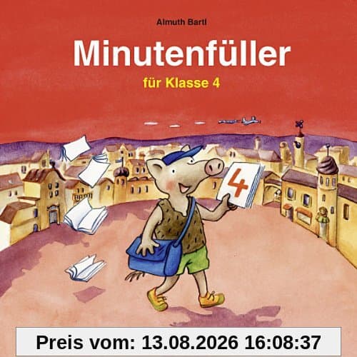 Minutenfüller Klasse 4: 96 Aufgabenblätter mit Lösungen
