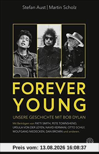 Forever Young: Unsere Geschichte mit Bob Dylan