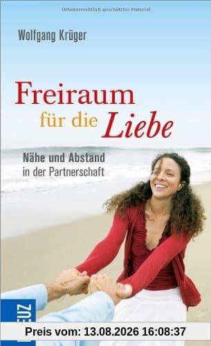 Freiraum für die Liebe: Nähe und Abstand in der Partnerschaft