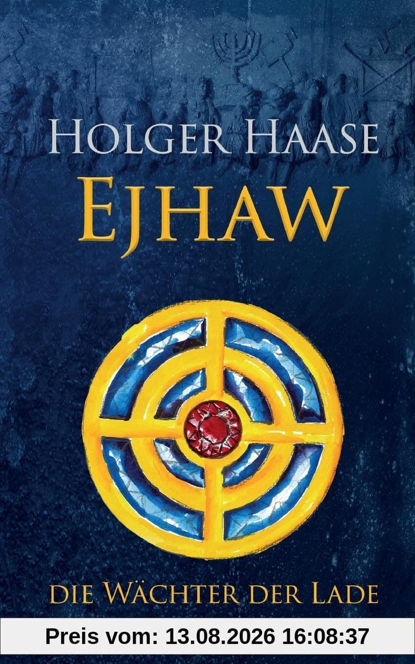 Ejhaw: Die Wächter der Lade (Die Ringträger)