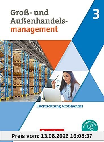 Groß- und Außenhandel - Kaufleute im Groß- und Außenhandelsmanagement - Band 3: Fachrichtung Großhandel - Fachkunde - Mit PagePlayer-App