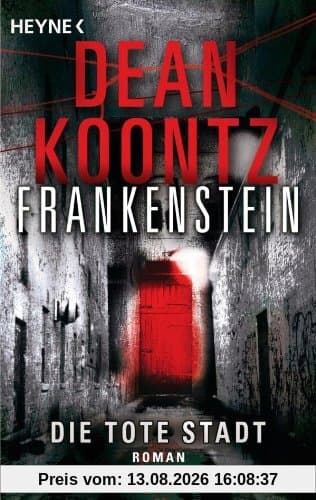 Die tote Stadt: Frankenstein 5: Roman