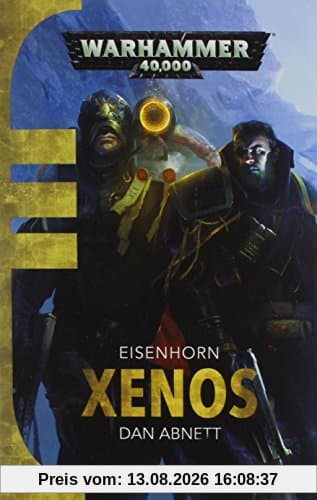 Xenos (Gaunts Ghosts Eisenhorn 1)